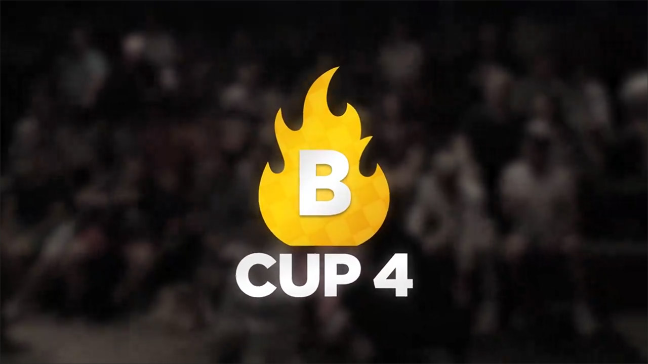B Cup 4 : Le tournoi d