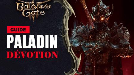 Baldur's Gate 3 : Le meilleur build pour la classe Paladin