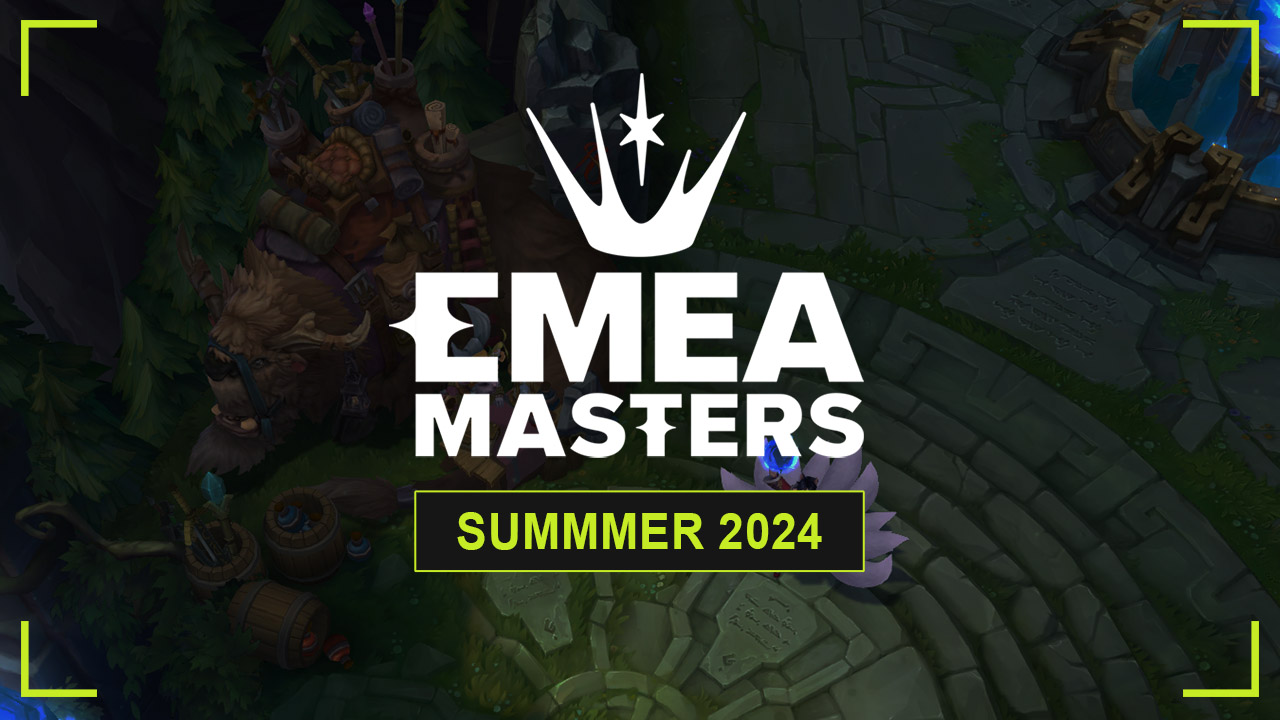 EMEA Masters Summer 2024 : Le Suivi Complet