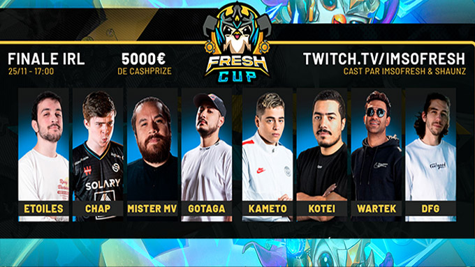 Fresh Cup 5 : Tournoi TFT en duo avec 8 streamers