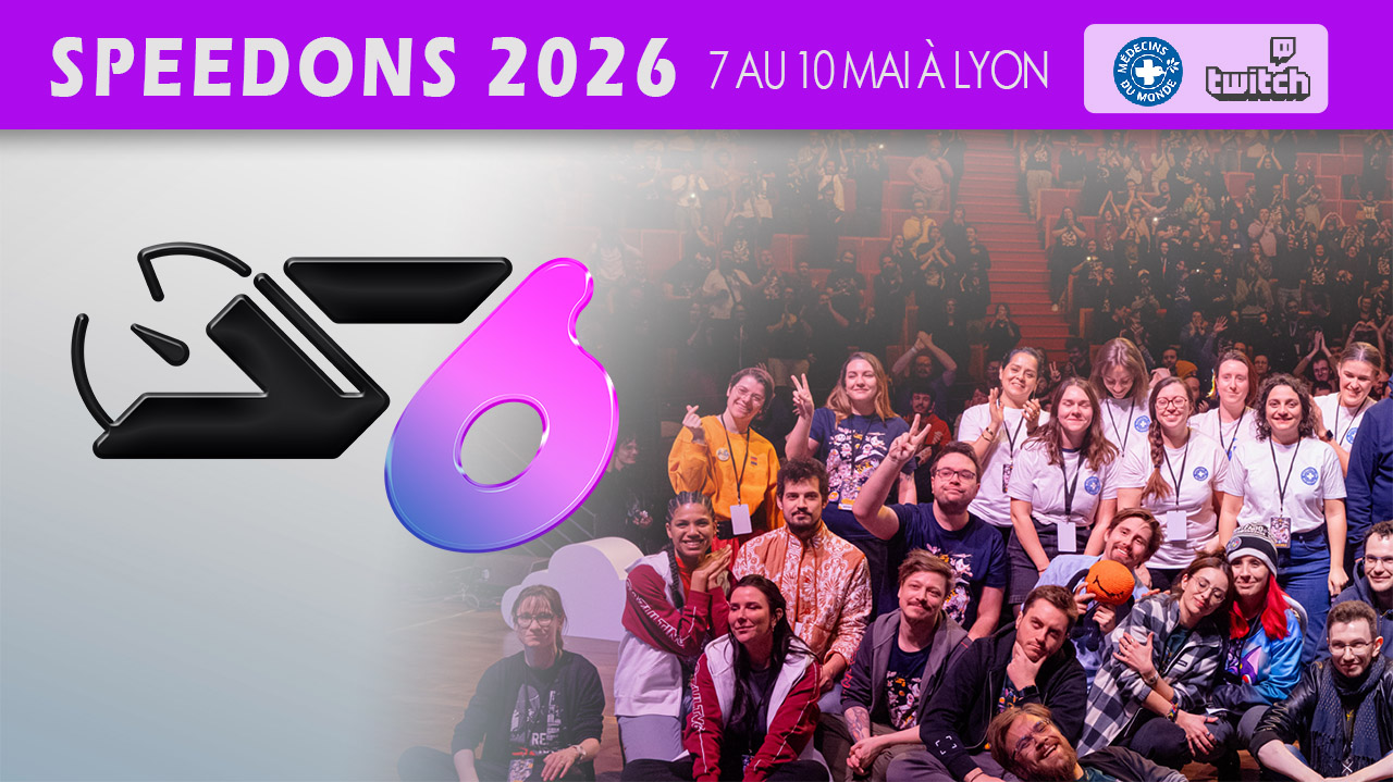 SpeeDons 6 : Nouvelle édition du marathon caritatif de Speedrun en 2026