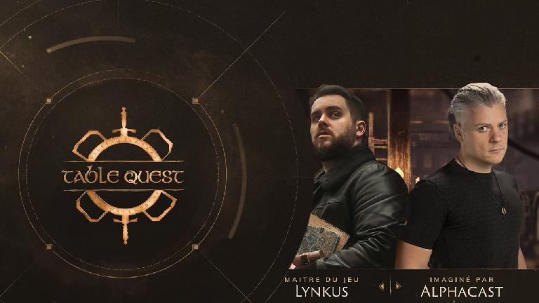 Table Quest saison 3 : La nouvelle aventure du jeu de rôle d'Alphacast