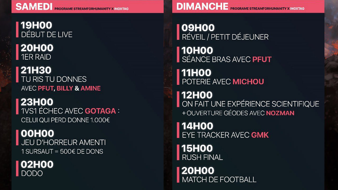 Programme d'Inoxtag au Stream for Humanity