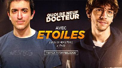 Quoi de Neuf Docteur avec Etoiles & DFG