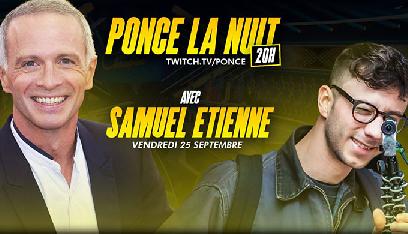 Ponce La nuit de retour avec Samuel Etienne