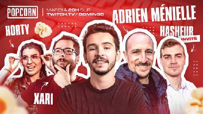 Popcorn : Le Talk Show reçoit Adrien Ménielle & Hasheur 