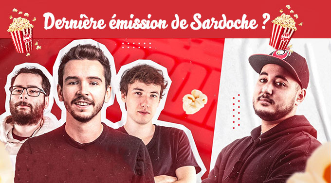 Popcorn avec Gotaga, la dernière émission de Sardoche ?