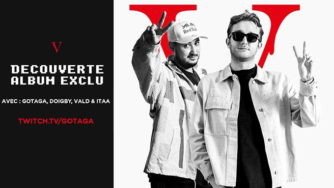 Gotaga invite le rappeur Vald pour son nouvel album en exclu
